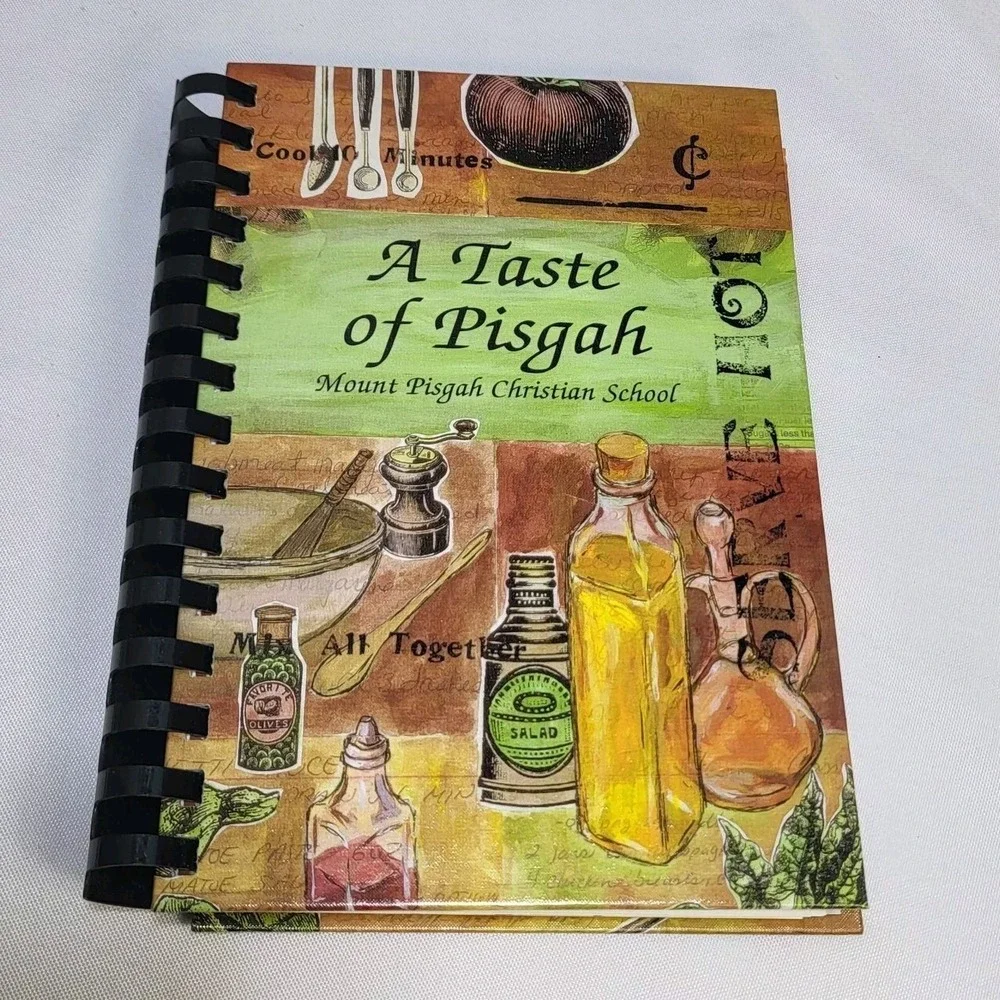 A Taste of Pisgah A Collection Of Recipes Mount Pisgah Christian School Georgia